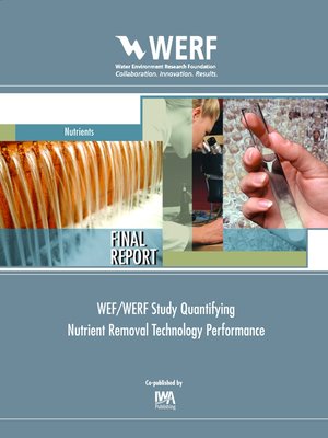 cover image of WEF/WERF Study Quantifying Nutrient Removal Technology Performance